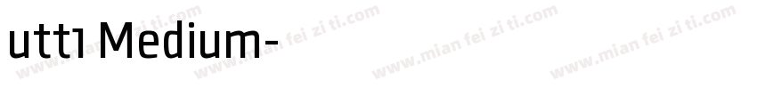 utt1 Medium字体转换